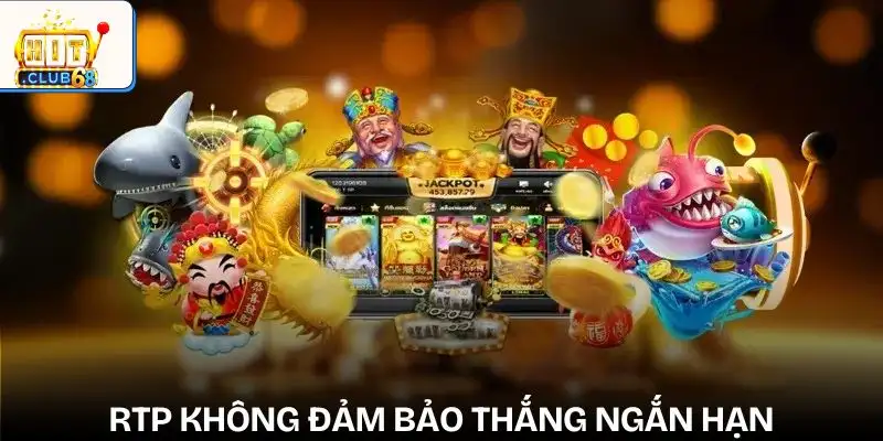 ty le rtp trong game no hu la gi khong ap dung cho tung phien choi